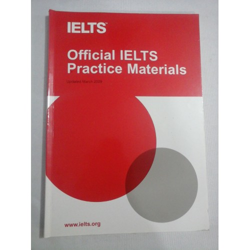 Official IELTS Practice Materials - University of Cambridge - 2009 Official IELTS Practice Materials - University of Cambridge - 2009